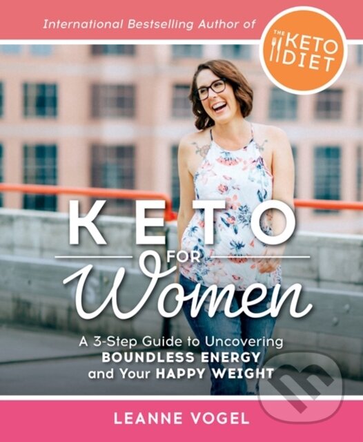 Kniha: Keto For Women (Leanne Vogel). , 2019