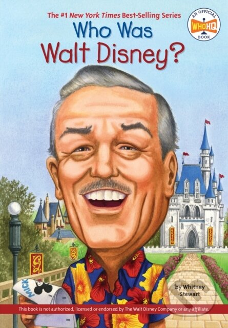 Kniha: Who Was Walt Disney (Whitney Stewart a Who HQ). G P Putnam's Sons, 2009