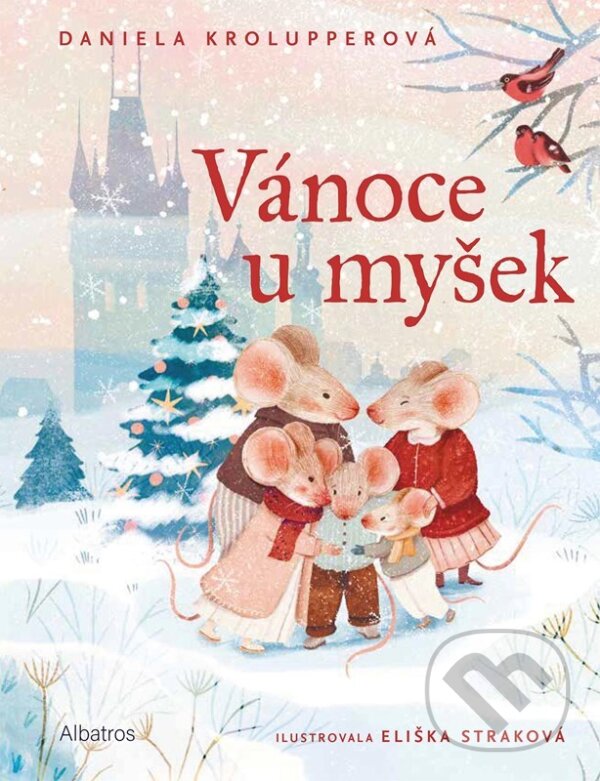 Kniha: Vánoce u myšek (Daniela Krolupperová). Albatros SK, 2026
