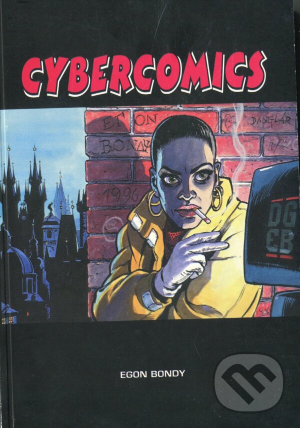Kniha: Cybercomics (Egon Bondy). Zvláštní vydání, 1997