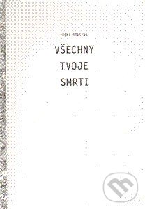 Kniha Všechny tvoje smrti
