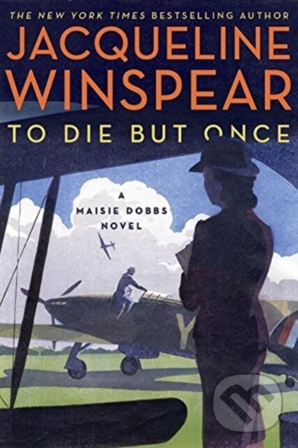 Kniha: To Die but Once (Jacqueline Winspear). HarperCollins, 2018