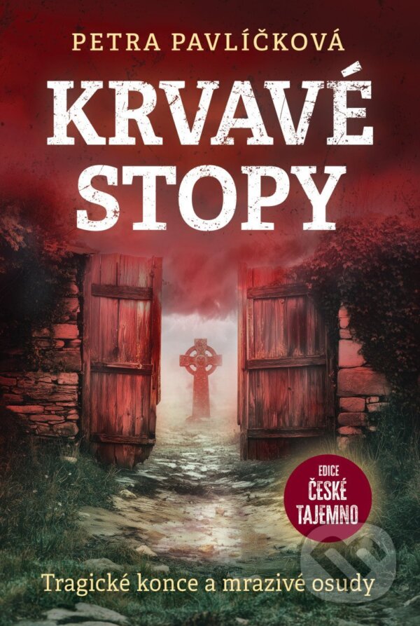 Kniha: Krvavé stopy (Petra Pavlíčková). Fortuna Libri ČR, 2026
