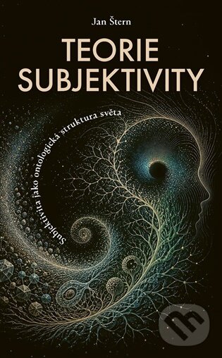 Kniha: Teorie subjektivity (Jan Štern). , 2026