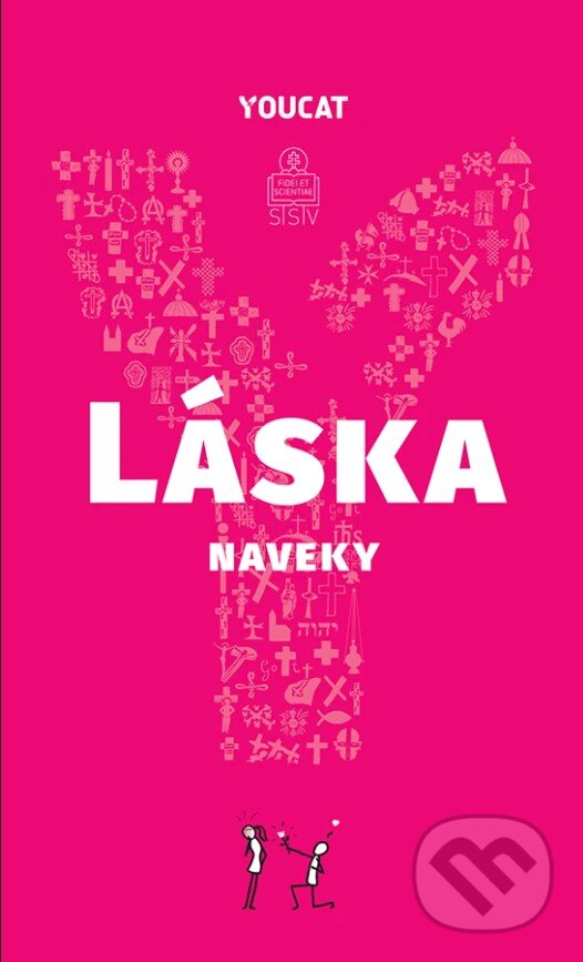 Kniha: YOUCAT Láska naveky (Spolok svätého Vojtecha). Spolok svätého Vojtecha, 2026