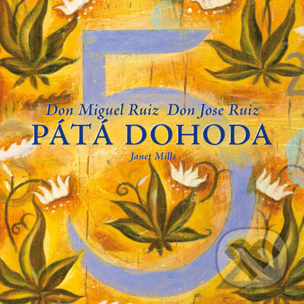 Audiokniha: Pátá dohoda – 2. vydání (Don Jose Ruiz a Don Miguel Ruiz). Tympanum, 2026