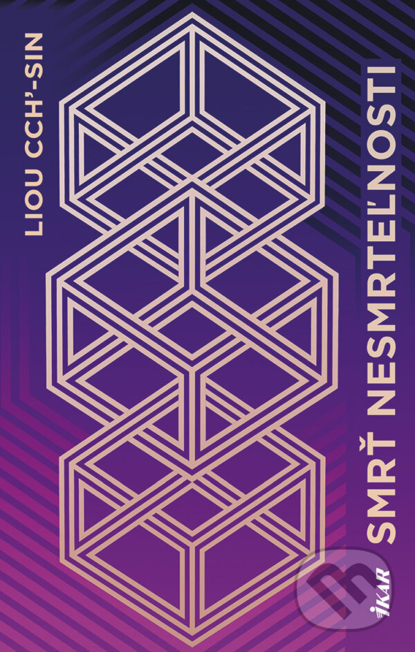 E-kniha: Smrť nesmrteľnosti (Liou Cch´-Sin). Ikar, 2026
