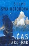 Levně Čas jako dar - Steph Swainstonová - kniha z kategorie Sci-fi a fantasy