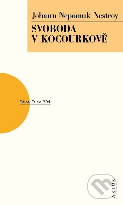Kniha: Svoboda v Kocourkově (Johann Nepomuk Nestroy). Artur, 2026