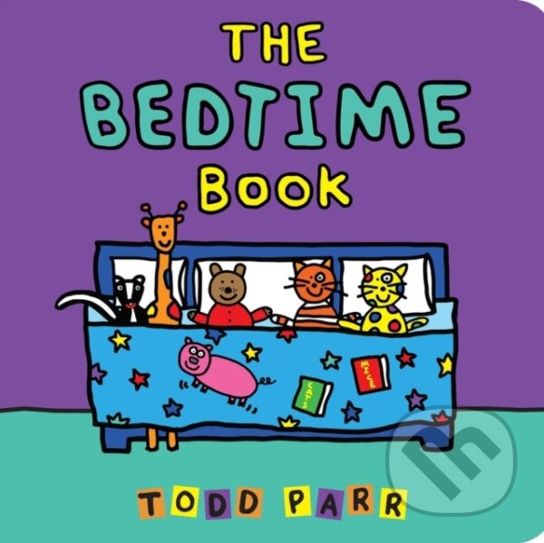 Kniha: The Bedtime Book (Todd Parr). Little, Brown Young Readers, 2025