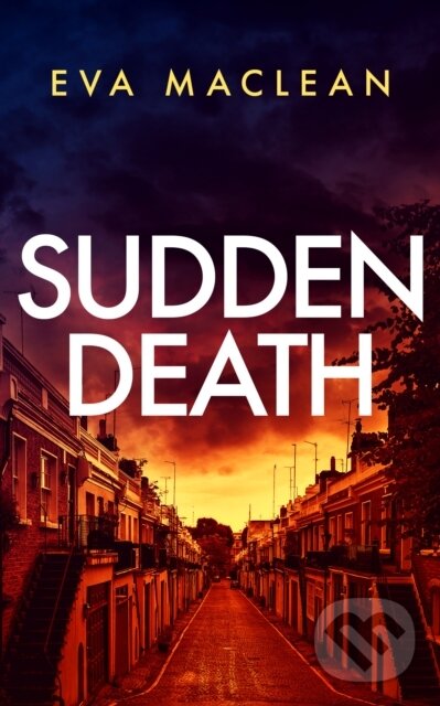 Kniha: Sudden Death (Eva Maclean). Vinci Books, 2025