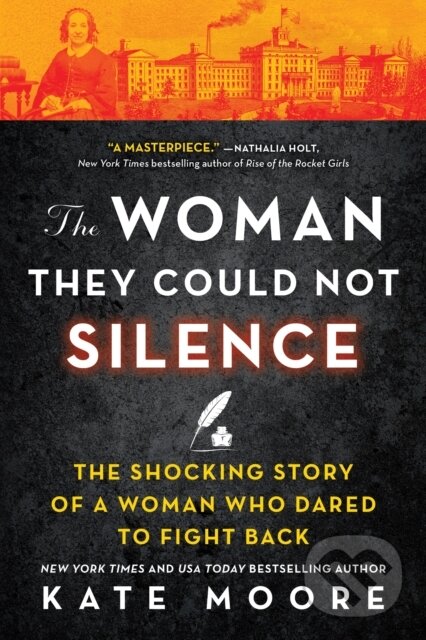 Kniha: Woman They Could Not Silence (Kate Moore). Sourcebooks, 2022