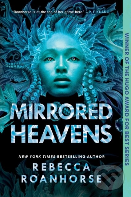 Kniha: Mirrored Heavens (Rebecca Roanhorse). S&S/Saga Press, 2025