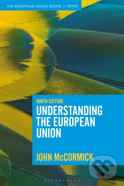 Kniha: Understanding the European Union (John McCormick). Bloomsbury, 2025