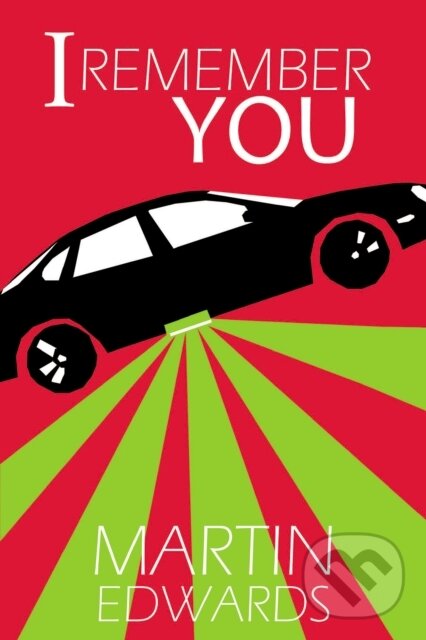 Kniha: I Remember You (Martin Edwards). , 2023