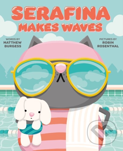 Kniha: Serafina Makes Waves (Matthew Burgess). , 2026