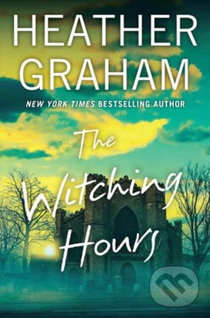Kniha: The Witching Hours (Heather Graham). Kensington Publishing Corporation, 2026