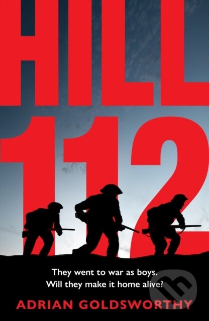 Kniha: Hill 112 (Adrian Goldsworthy). Head of Zeus, 2024