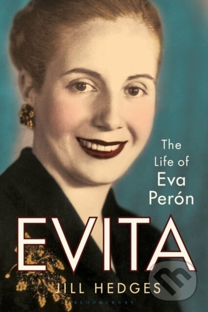 Kniha: Evita (Jill Hedges). Bloomsbury, 2023
