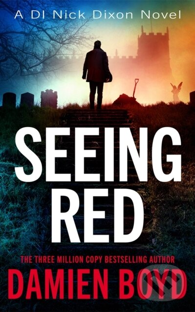 Kniha: Seeing Red (Damien Boyd). Thomas & Mercer, 2026