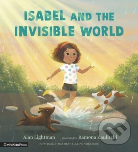Kniha: Isabel and the Invisible World (Alan Lightman). Walker books, 2024