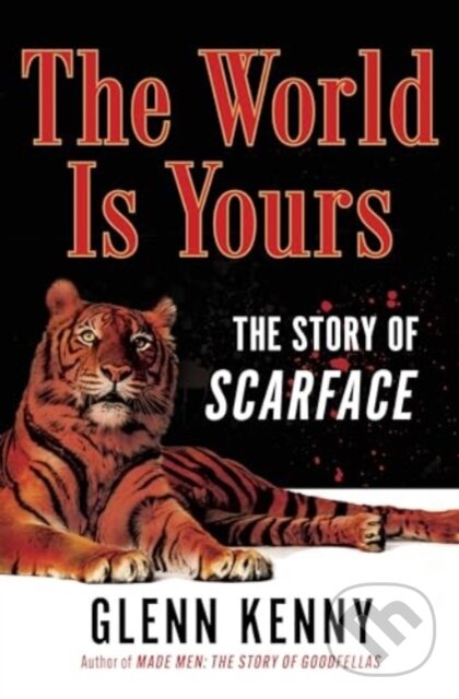 Kniha: The World Is Yours (Glenn Kenny). Hanover Square Press, 2024