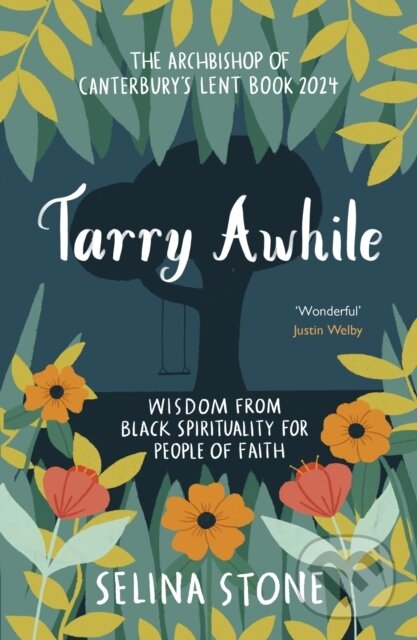 Kniha: Tarry Awhile (Selina Stone). SPCK Publishing, 2023
