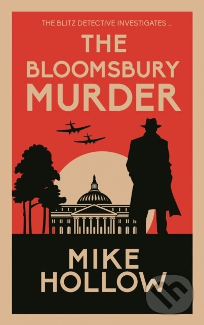 Kniha: The Bloomsbury Murder (Mike Hollow). Allison & Busby, 2025