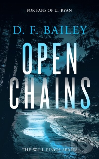 Kniha: Open Chains (D.F. Bailey). Vinci Books, 2025