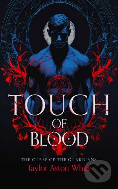 Kniha: Touch of Blood (Taylor Aston White). Vinci Books, 2026
