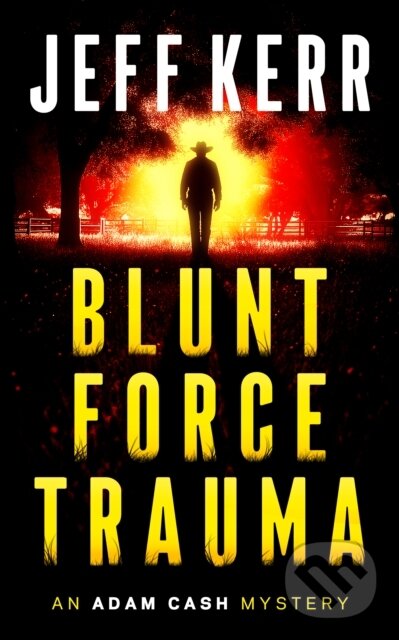 Kniha: Blunt Force Trauma (Jeff Kerr). Vinci Books, 2026
