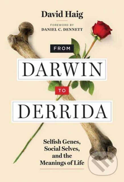 Kniha: From Darwin to Derrida (Daniel C. Dennett a David Haig). MIT Press, 2026