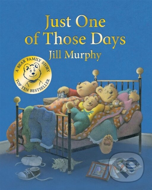 Kniha: Just One of Those Days (Jill Murphy). Pan Macmillan, 2022
