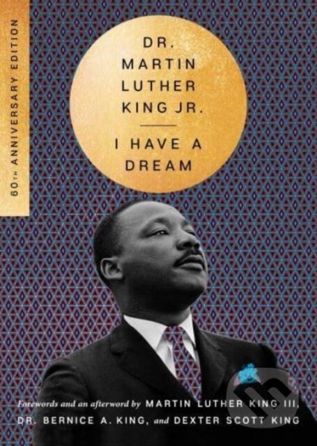 Kniha: I Have a Dream (Martin Luther a Dr. King). HarperOne, 2023