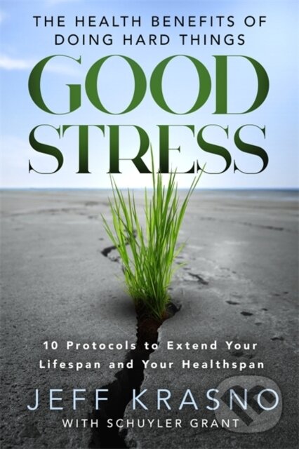 Kniha: Good Stress (Jeff Krasno). Hay House, 2026