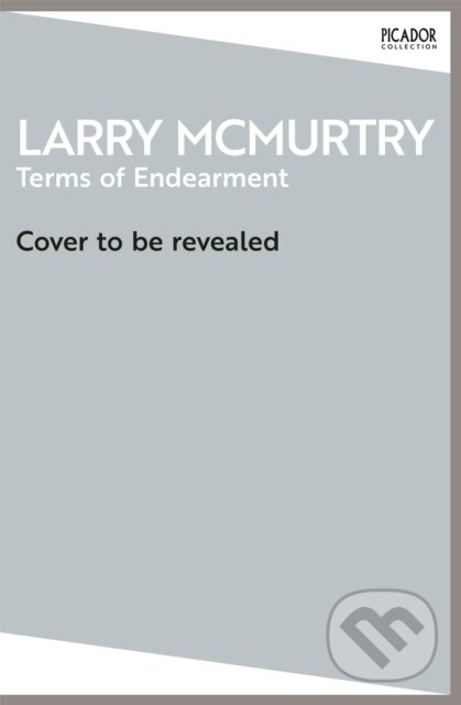 Kniha: Terms of Endearment (Larry McMurtry). Picador, 2026
