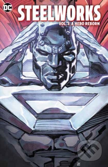 Kniha: Steelworks (Michael Dorn a Sami Basri). DC Comics, 2024