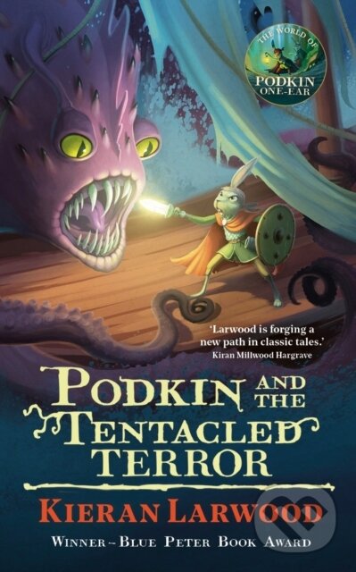 Kniha: Podkin and the Tentacled Terror (Kieran Larwood). Faber and Faber, 2024