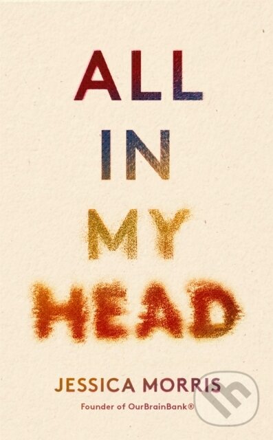Kniha: All in My Head (Jessica Morris). Fleet, 2022