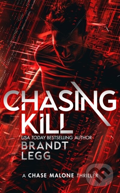 Kniha: Chasing Kill (Brandt Legg). Vinci Books, 2025