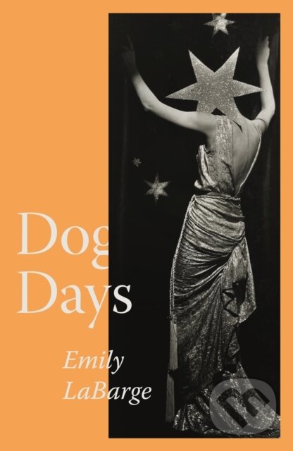 Kniha: Dog Days (Emily LaBarge). Península, 2025