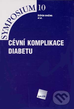 Levně Cévní komplikace diabetu - Štěpán Svačina - kniha z kategorie Kardiológia a Angiológia