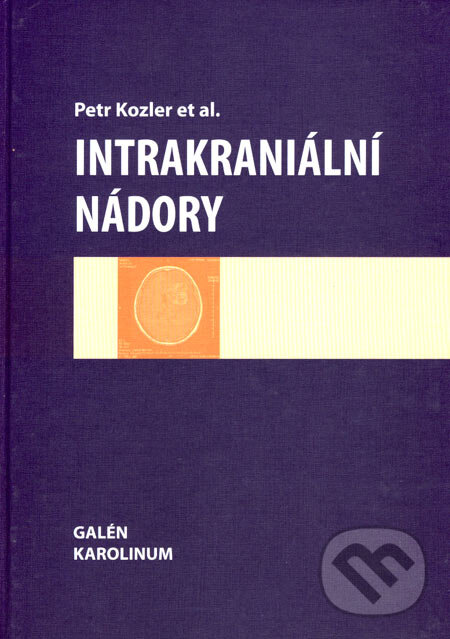 Levně Intrakraniální nádory - Petr Kozler - kniha z kategorie Onkológia