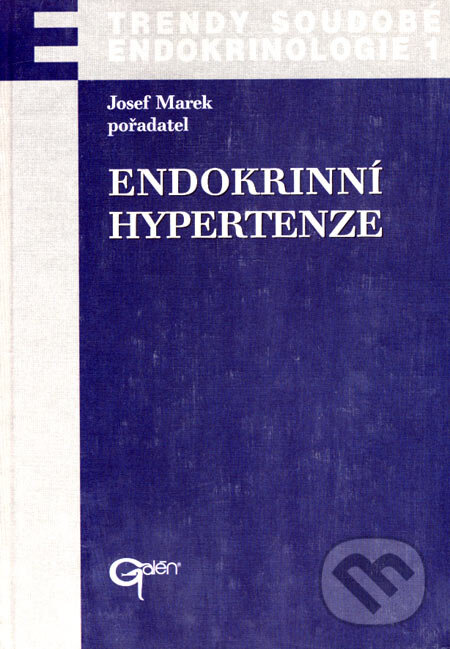Levně Endokrinní hypertenze (Trendy soudobé endokrinologie. Svazek 1) - kniha z kategorie Medicína
