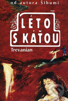 Levně Léto s Káťou - Trevanian - kniha z kategorie Spoločenská beletria