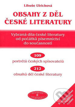 Kniha: Obsahy z děl české literatury (Libuše Ulrichová). Jas, 2007