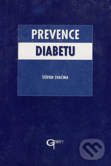 Levně Prevence diabetu - Štěpán Svačina - kniha z kategorie Medicína