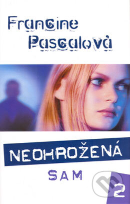 Levně Neohrožená 2: Sam - Francine Pascalová - kniha z kategorie Beletria