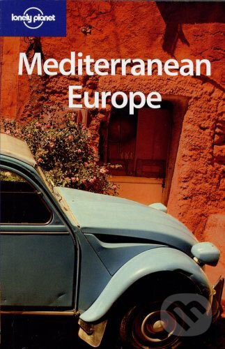 Mediterranean Europe - Duncan Garwood, Lonely Planet, 2007