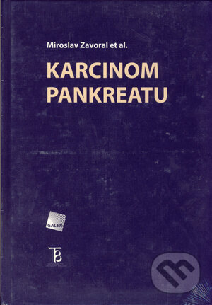 Levně Karcinom pankreatu - Miroslav Zavoral et al. - kniha z kategorie Onkológia